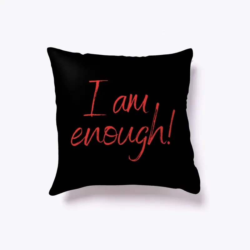 I Am Enough!