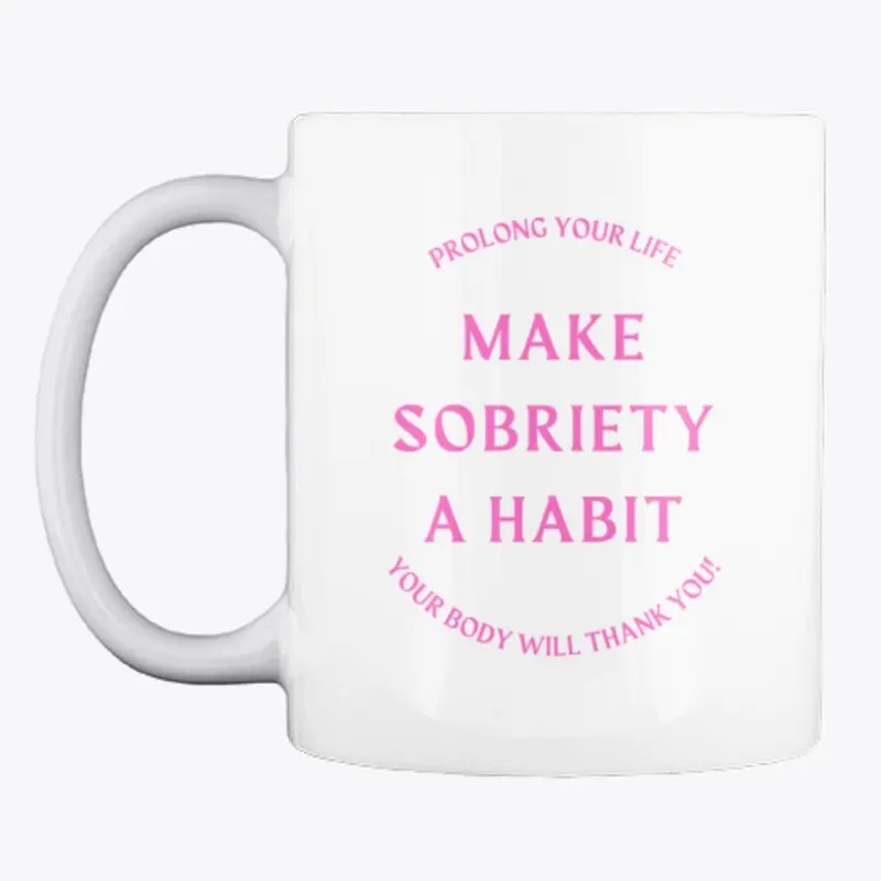 Make Sobriety a Habit Pink